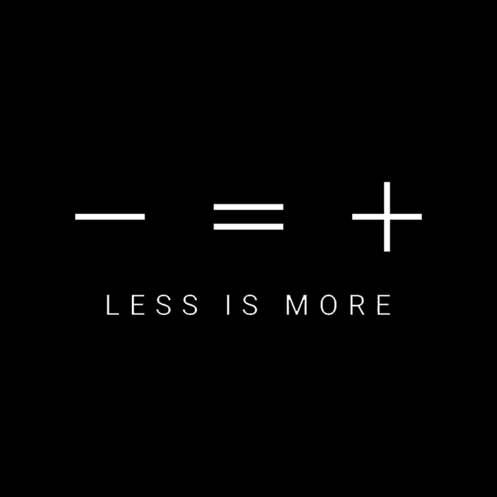 Less is more T-shirt