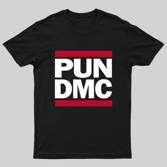 Pun Dmc Geek T-Shirt