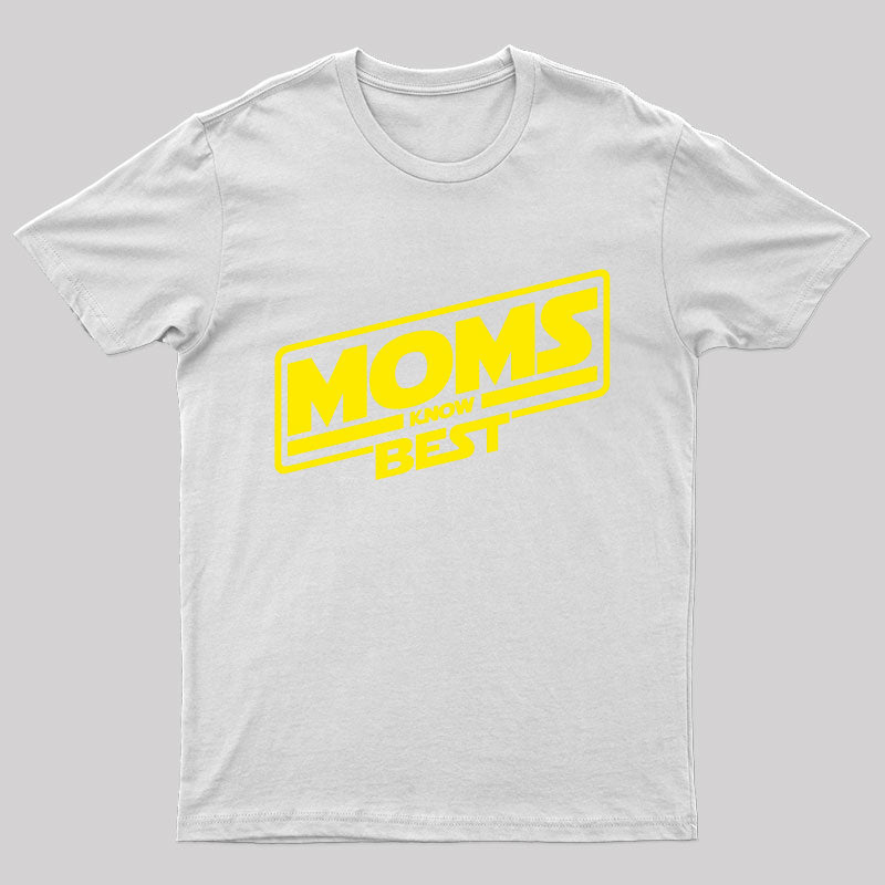 Moms Know Best Nerd T-Shirt