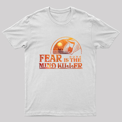 Fear is The Mind Killer T-Shirt