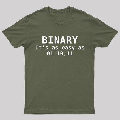 Binary It's As Easy As 01 10 11 Nerd T-Shirt