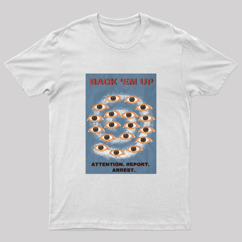 Back Em Up Geek T-Shirt