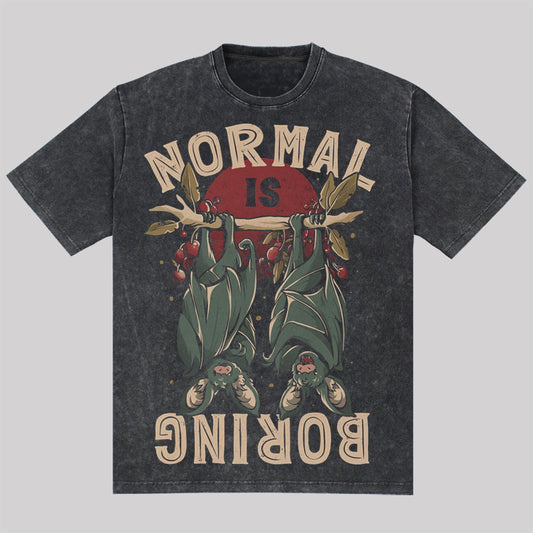 Normal is Boring Washed T-Shirt