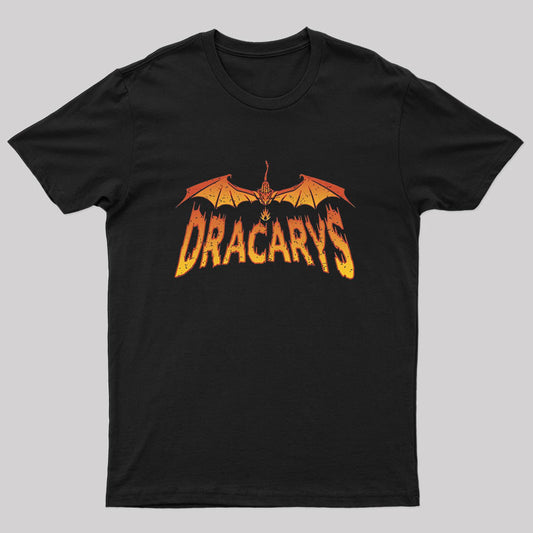 Dracarys Geek T-Shirt