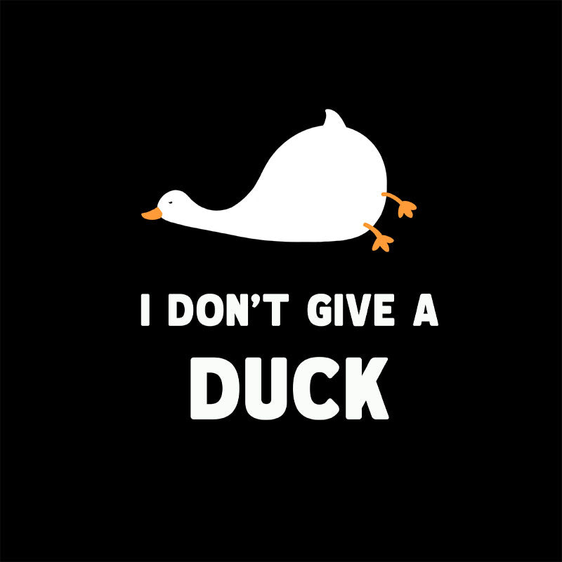 I Don't Give a Duck T-Shirt