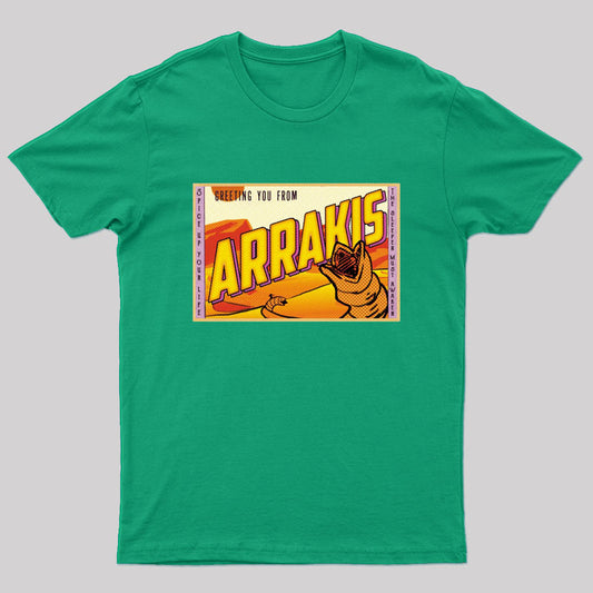 Greetings from Arrakis! T-Shirt