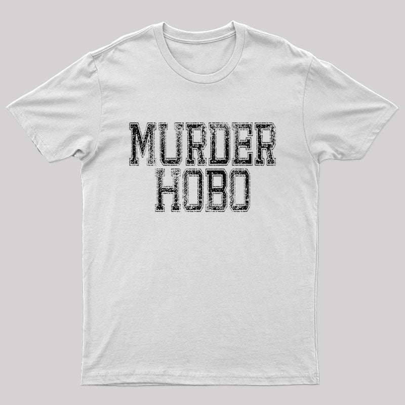 DND Murder Hobo T-Shirt