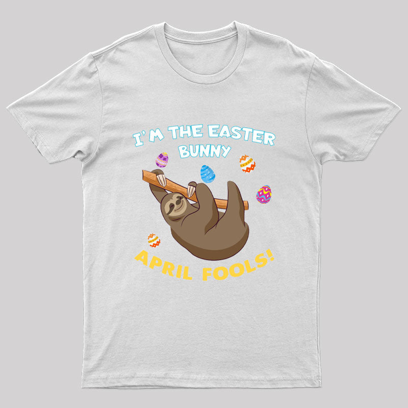 Sloth April Fools Day Geek T-Shirt