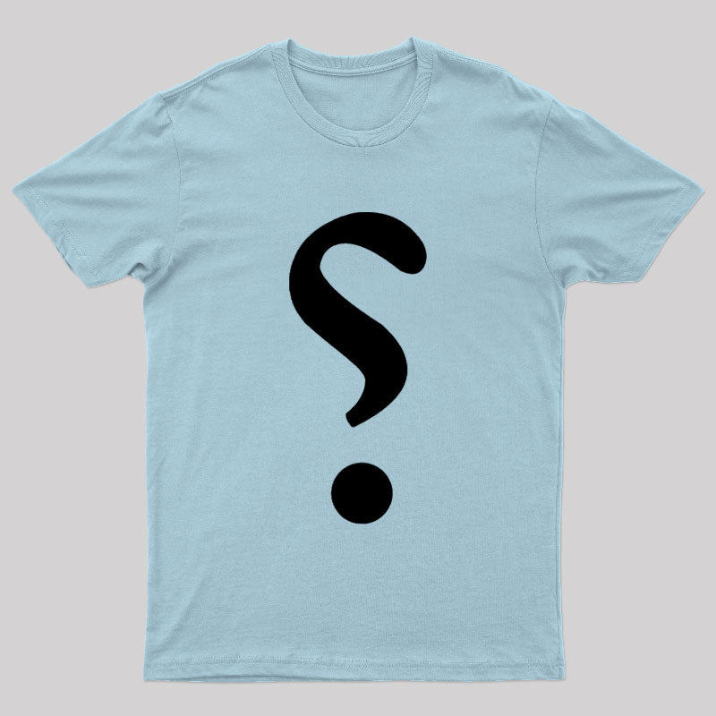 Rhetorical Question Nerd T-Shirt