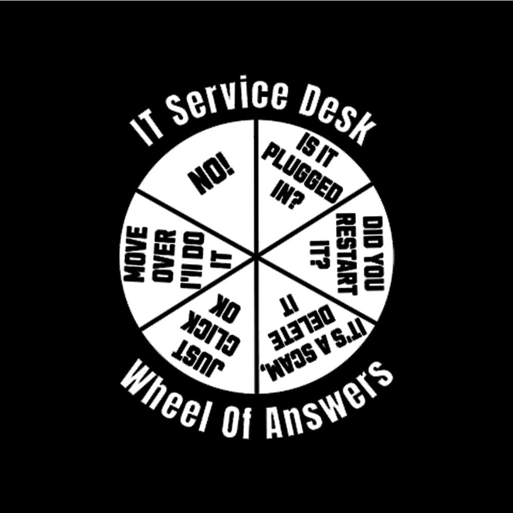 It Service Desk Wheel Of Answer Nerd T-Shirt