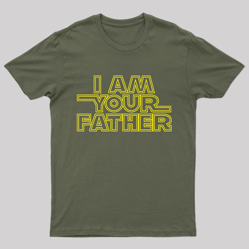 I Am Your Father Nerd T-Shirt