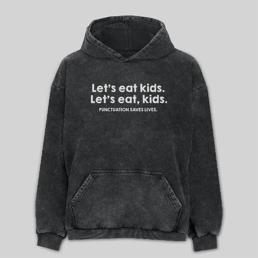 Punctuation Saves Lives Washed Hoodie