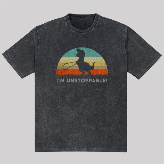 I'm Unstoppable T-Rex Washed T-Shirt