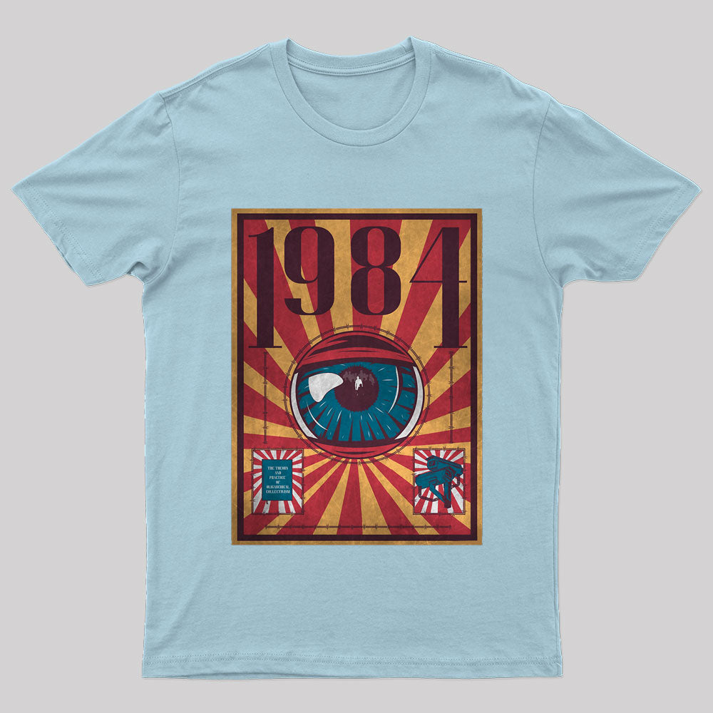 1984 Dystopia Geek T-Shirt