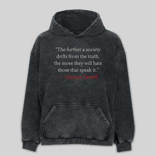 Truth Quote by George Orwell Classic Washed Hoodie