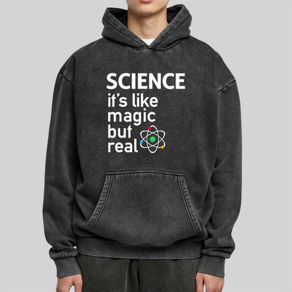 SCIENCE It's Like Magic, But Real Washed Hoodie