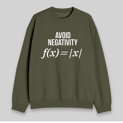 Avoid Negativity Sweatshirt - Geeksoutfit