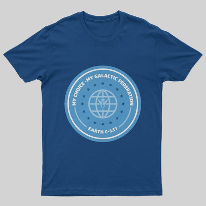 Galactic Federation - Earth C-137 T-Shirt - Geeksoutfit
