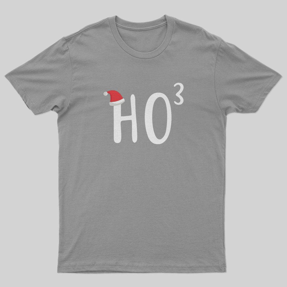 HO to the third power Christmas T-Shirt - Geeksoutfit
