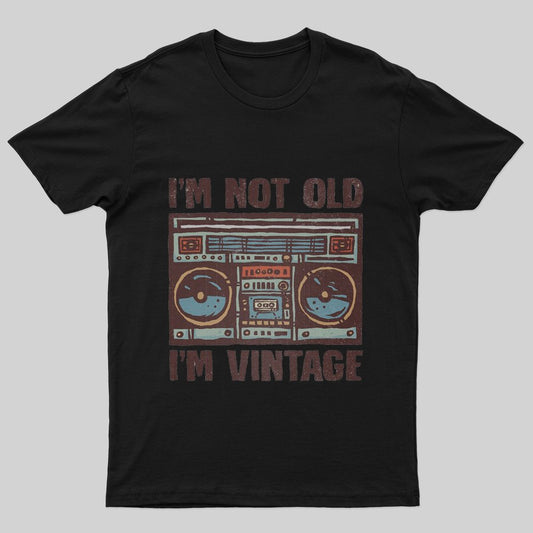 I Am Vintage T-Shirt - Geeksoutfit