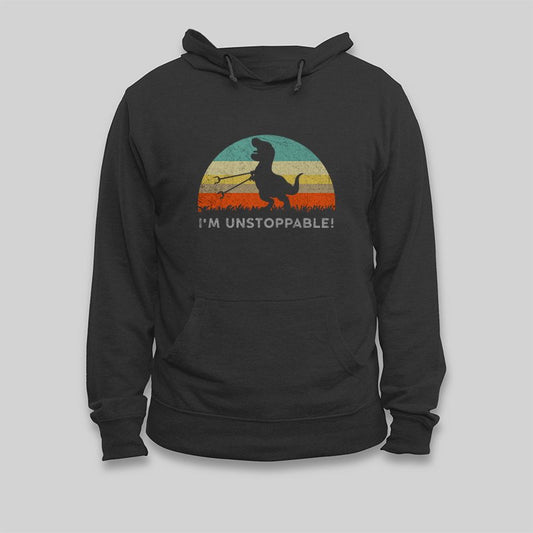 I'm Unstoppable T-Rex Hoodie - Geeksoutfit