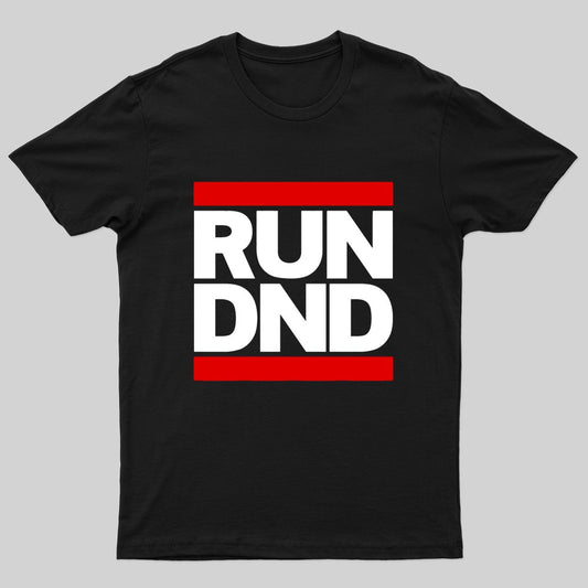 RUN DND T-Shirt - Geeksoutfit