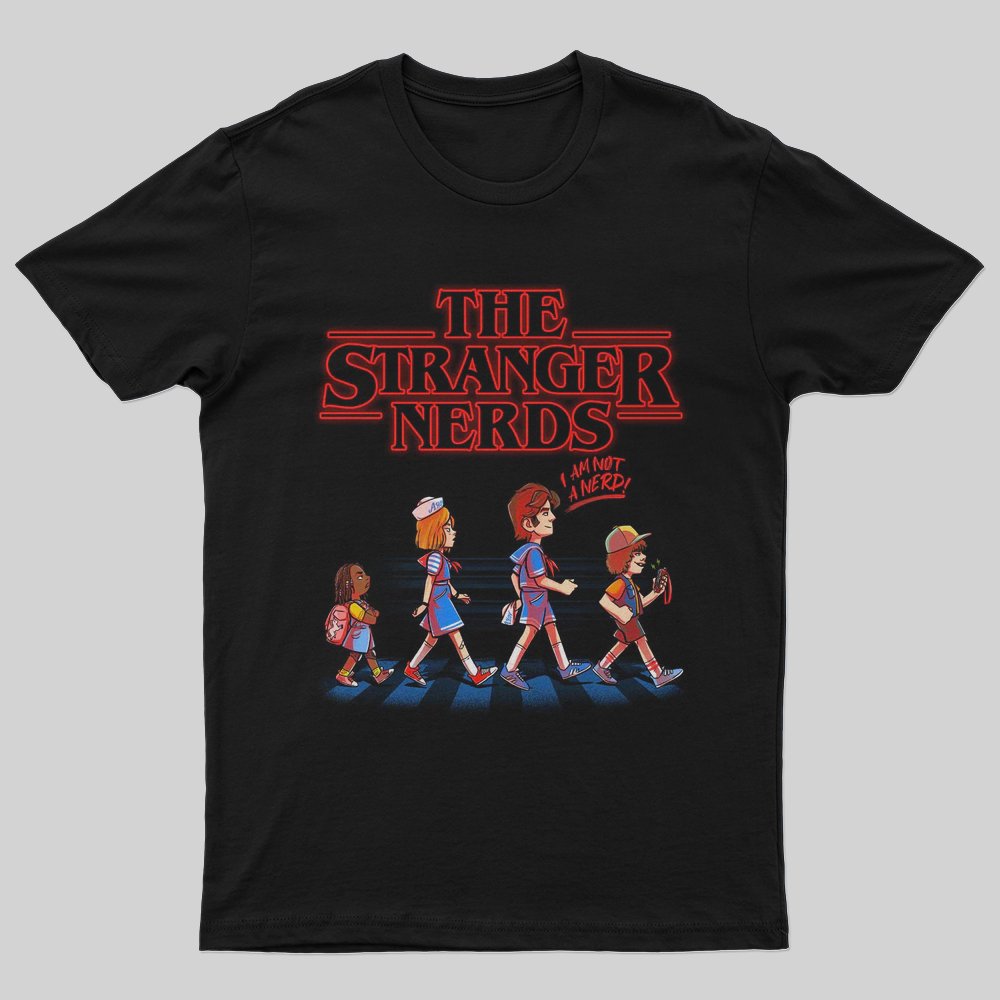 The Stranger Nerds T-Shirt - Geeksoutfit