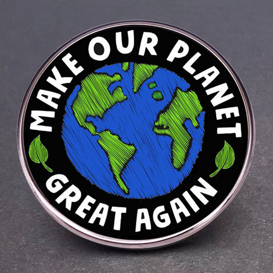 Make Our Planet Great Again Pins