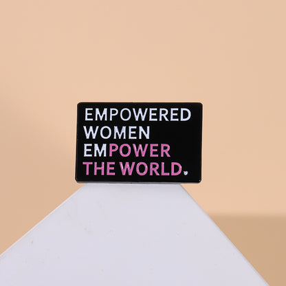 Empowered Women Empower The World Pins