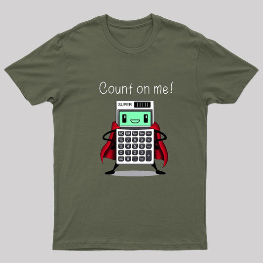 Count on Me Nerd T-Shirt