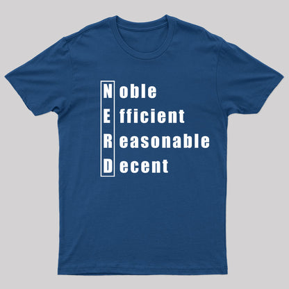 Noble Efficient Reasonable Decent T-Shirt