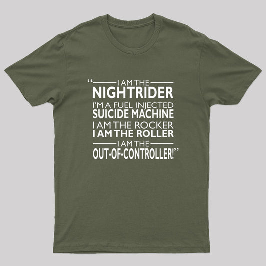 I Am The Nightrider Geek T-Shirt