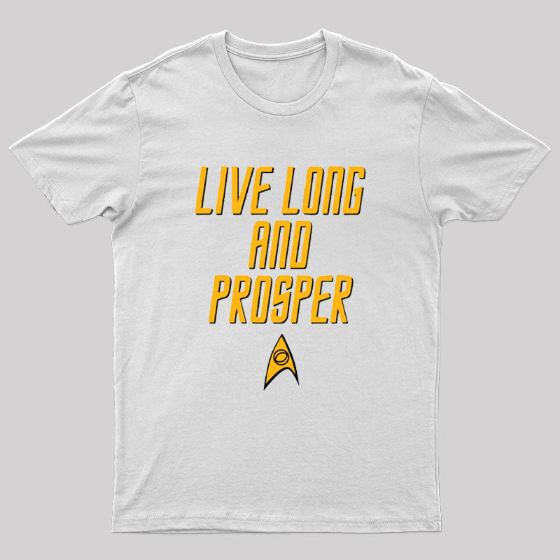 Live Long And Cosmic Voyage Geek T-Shirt