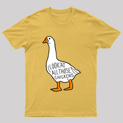 Look at All Those Chickens Nerd T-Shirt