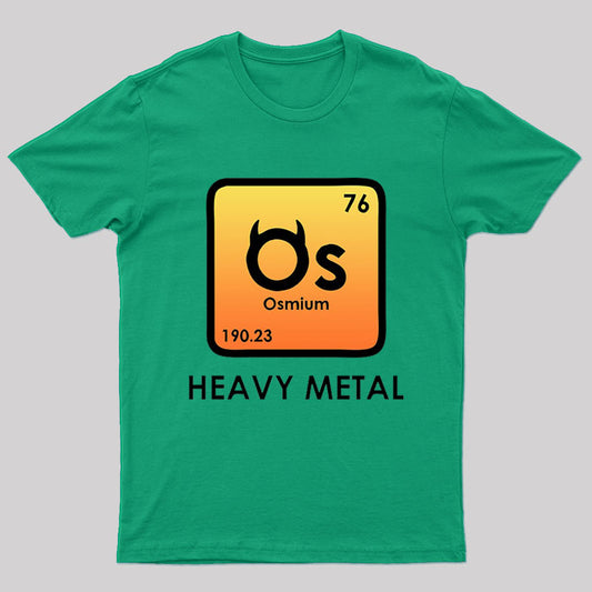 Heavy Metal Osmium Nerd T-Shirt