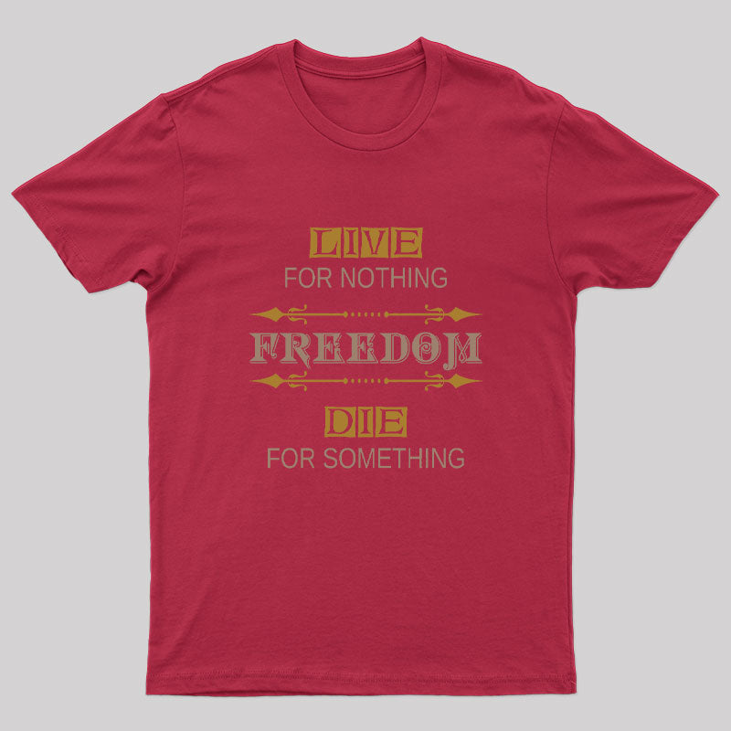 Freedom Geek T-Shirt