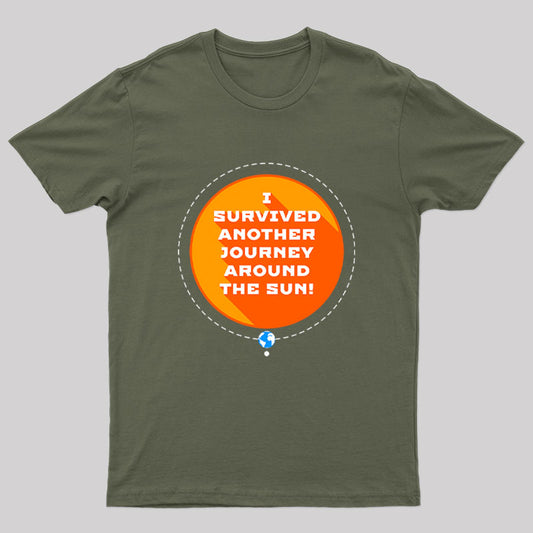 Survived Another Journey Geek T-Shirt