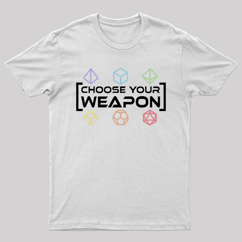 Choose Your Weapon Rainbow Dice T-Shirt