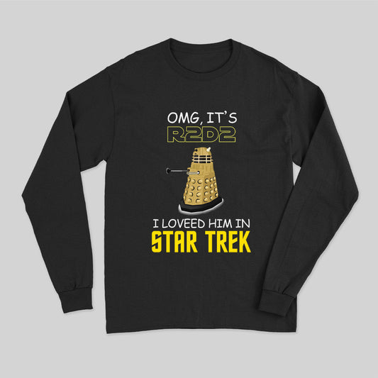 OMG, It's R-TWO-D-TWO Long Sleeve T-Shirt