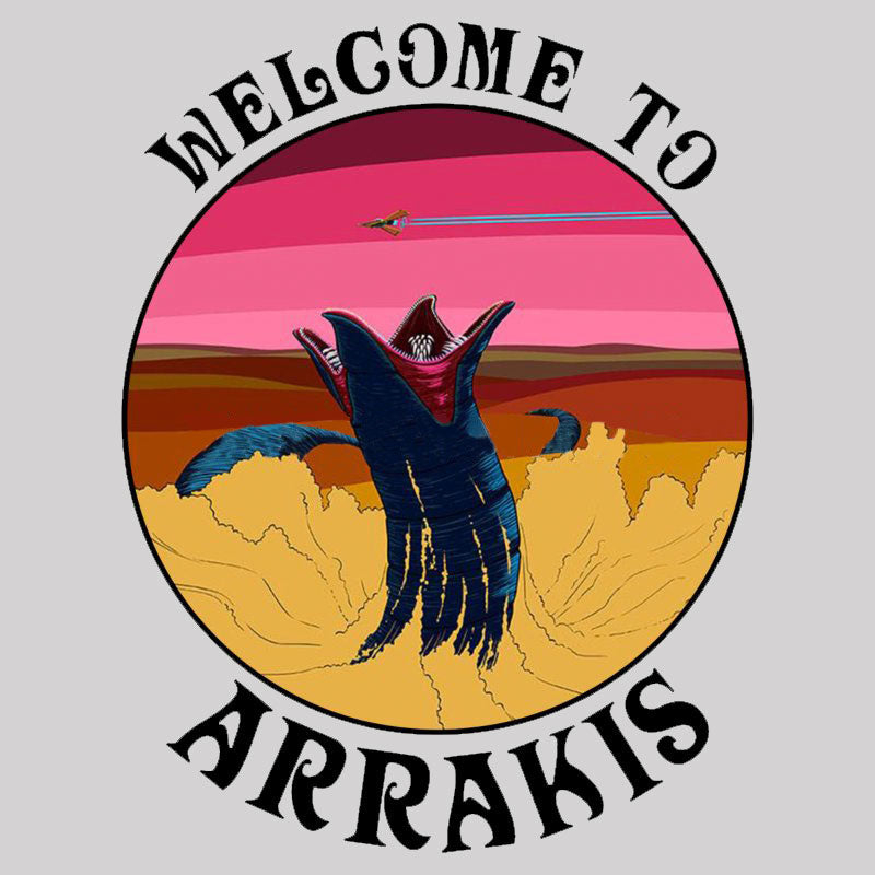 Welcome to Arrakis Geek T-Shirt