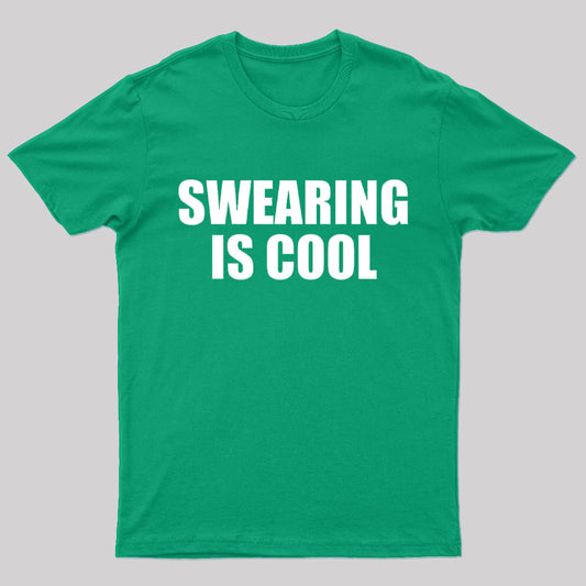 Swearing is Cool Nerd T-Shirt