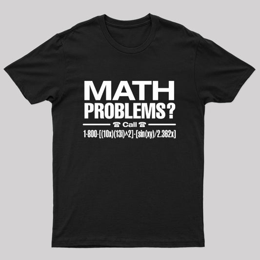 Math Problems Nerd T-Shirt