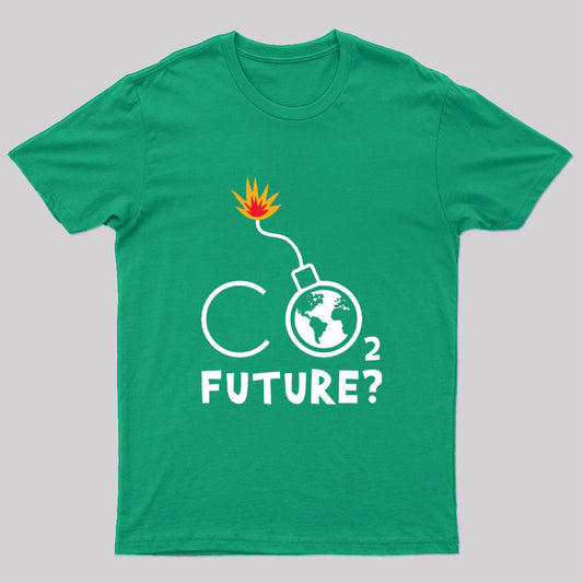 Future Carbon Dioxide Explosion? T-Shirt