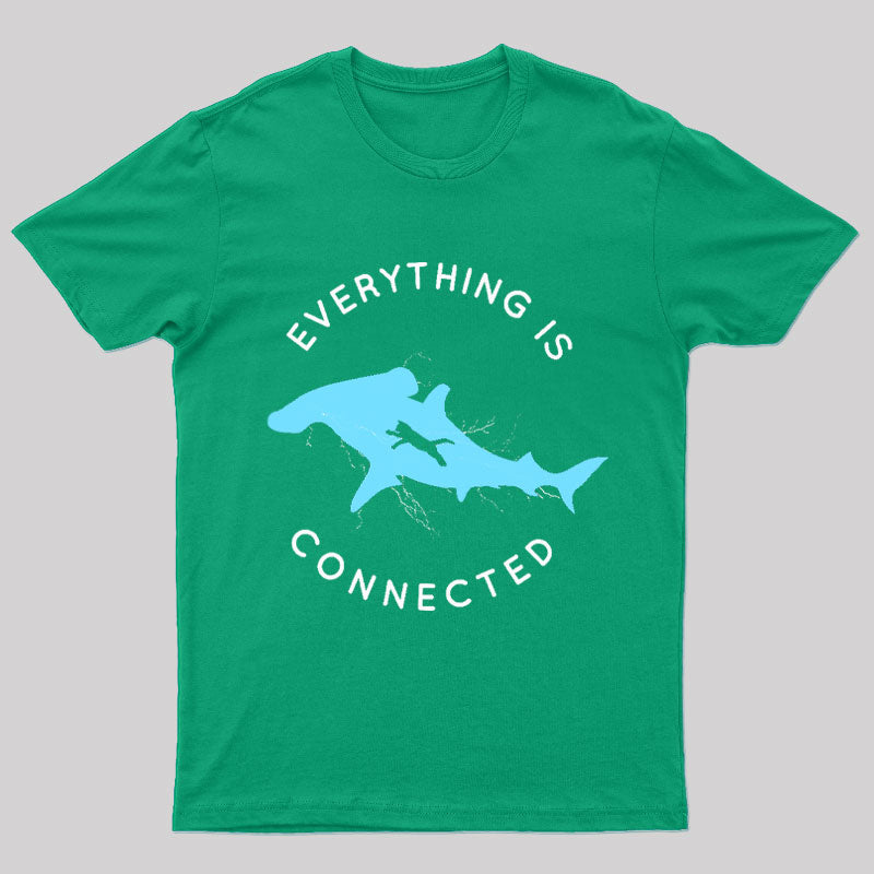 Everything is Connected Geek T-Shirt