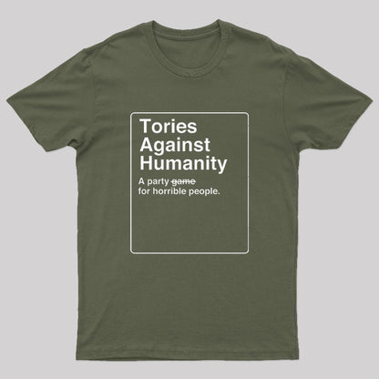 Tories Against Humanity Geek T-Shirt