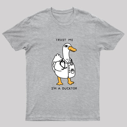 Trust Me I'm a Ducktor T-Shirt