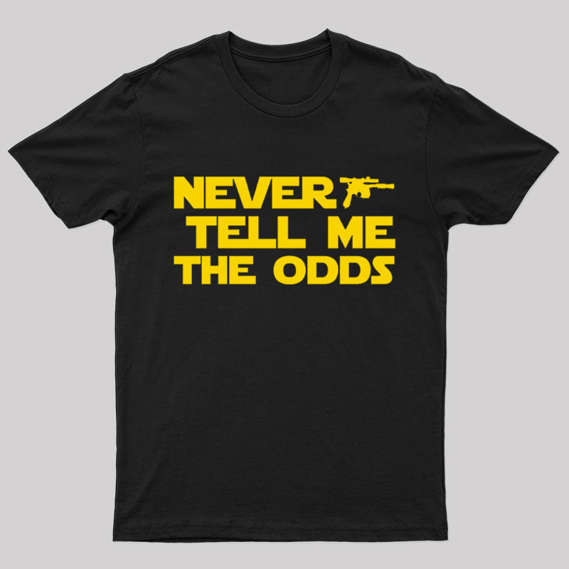 Never Tell Me The Odds Nerd T-Shirt