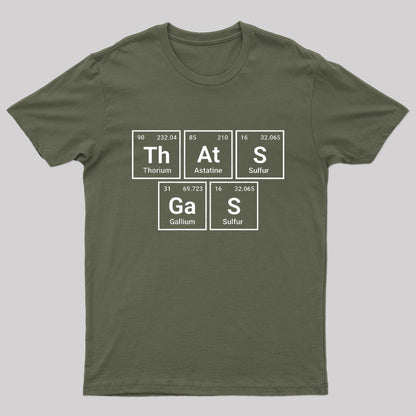 That's Gas Nerd T-Shirt