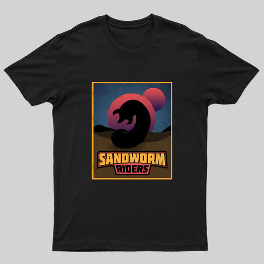 Sandworm Riders Geek T-Shirt