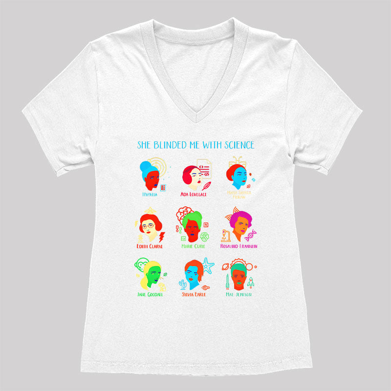 She Blinded Me With Science Women's V-Neck T-shirt